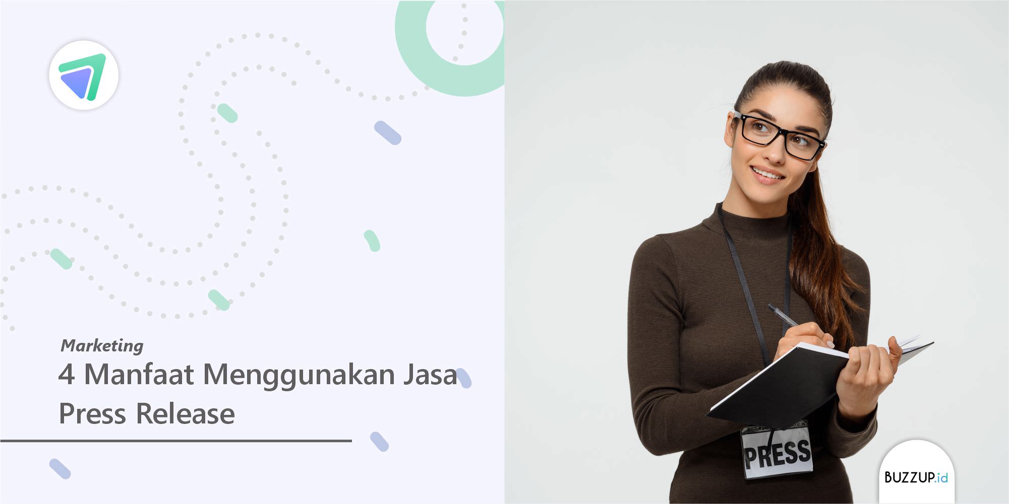 4 Manfaat Menggunakan Jasa Press Release