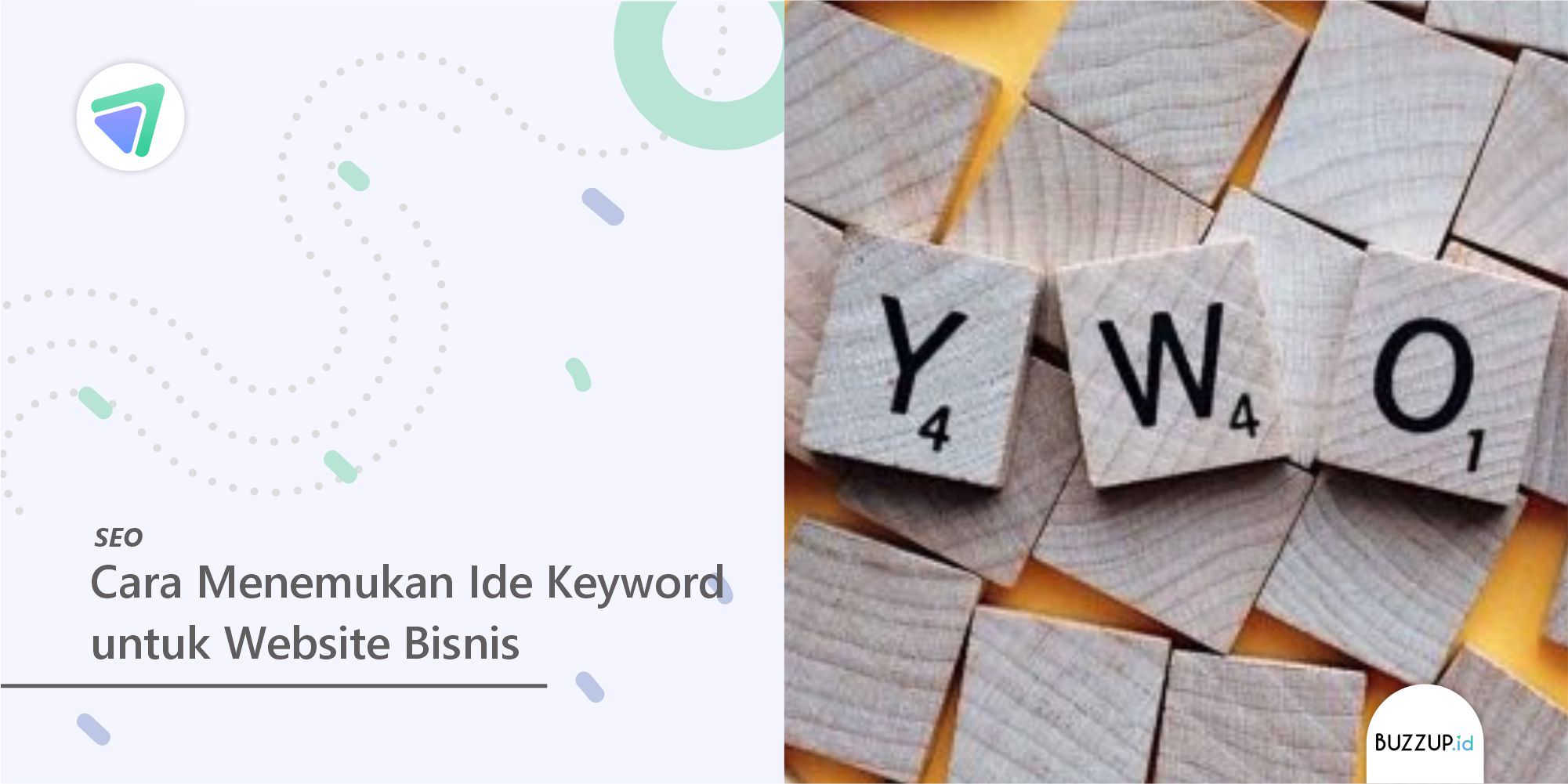 Cara Menemukan Ide Keyword untuk Website Bisnis