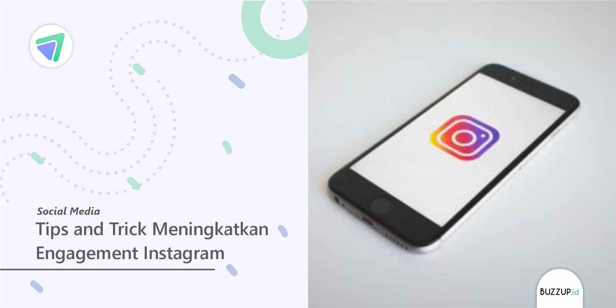Tips and Trick Meningkatkan Engagement Instagram